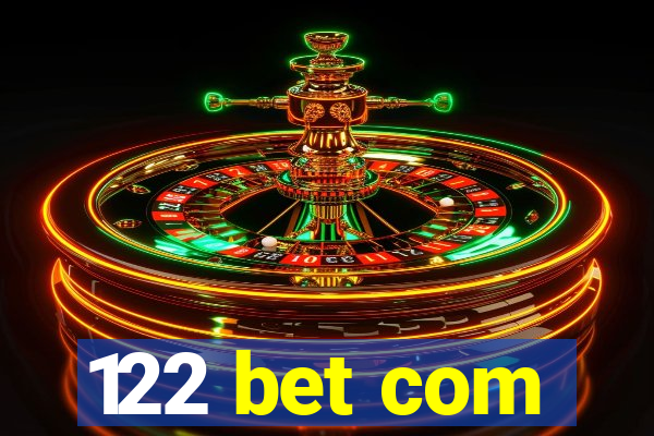 122 bet com